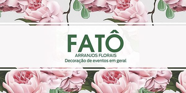 Fatô Arranjos Florais Fatô Arranjos Florais
