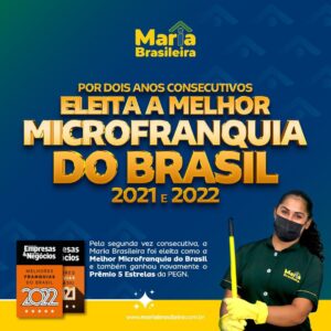 Eleita a melhor MicroFranquia do Brasil 2021 e 2022